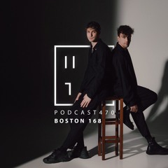 Boston 168 — HATE Podcast 470