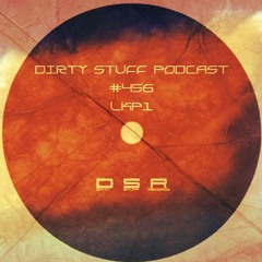 Dirty Stuff Podcast #456 | LKP1 | 11.03.2025