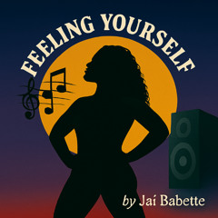 Feeling Yourself_mix
