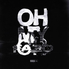yung fazo - oh my [cyberspeed]