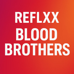 Blood Brothers (Vibe mix)