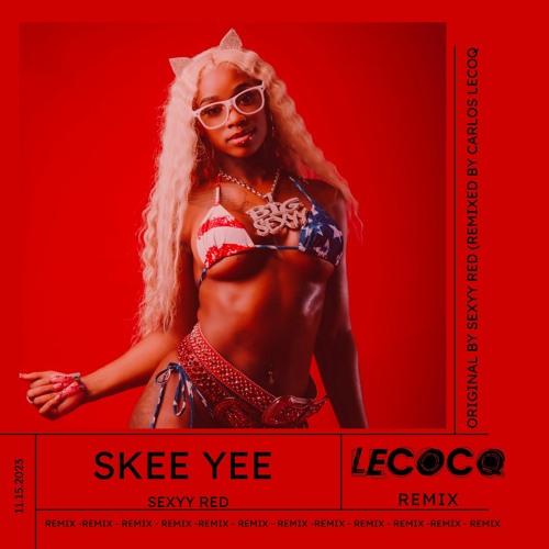 Skee Yee (LeCocq Remix) [FREE DOWNLOAD]