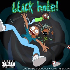 BLACK HOLE! [feat. Ha7o x CTO Chop] (prod. BLANK & BIGWAR)