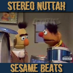 Stereo Nuttah - Sesame Beats [FREE DOWNLOAD]