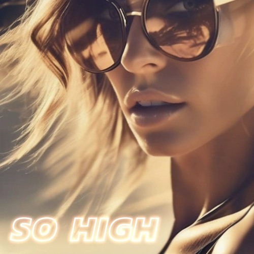 So High