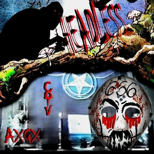 HEADLESS [Prod. AxGx DA BOOGEYMAN]