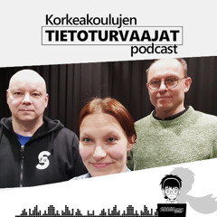Korkeakoulujen tietoturvaajat: Jakso 7 Tietoturvan kehittäminen ja mittaaminen