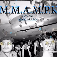 M.M.A.M.P.K