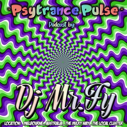 Psytrance Pulse Podcast | by Dj Mr.Fy