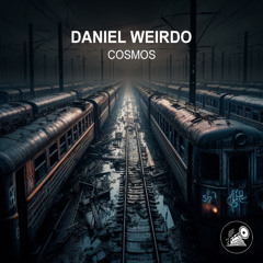 Daniel Weirdo - Cosmos (Original Mix)