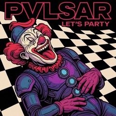 PVLSAR - PRT002 Let’ Party