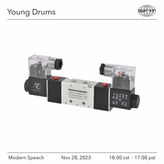 Modern Speech x Young Drums - 11/28/2023 - Episode 12