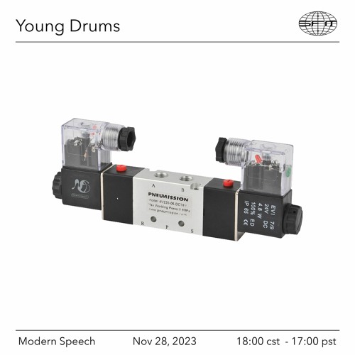 Modern Speech 12: x Young Drums - 11/28/2023 - Episode 12