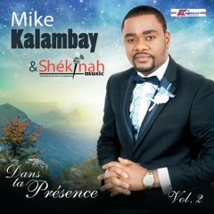 Mike Kalambay - Bonganga Na Nzambe