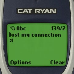 Cat Ryan - Lost My Connection
