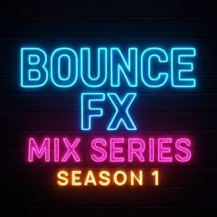 Everyone needs a Decoy - BOUNCE FX Mix series Episode 2