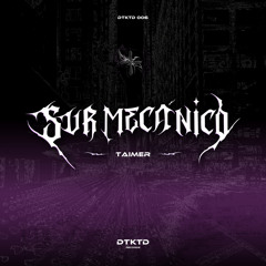 SYN Premiere: Taimer - Mentes frías [DTKTD006]