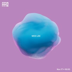 RRFM • Wes Lee • 17-11-2022