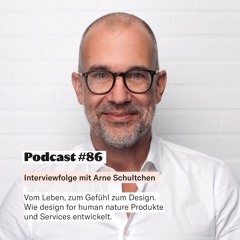 #86 Interviewfolge mit Arne Schultchen