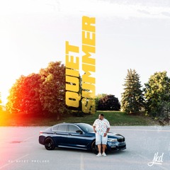QUIET SUMMER [mixed By @jkdthedj]