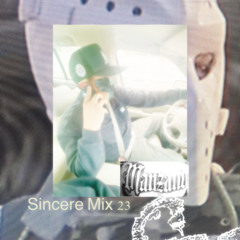 SINCERE MIX 23