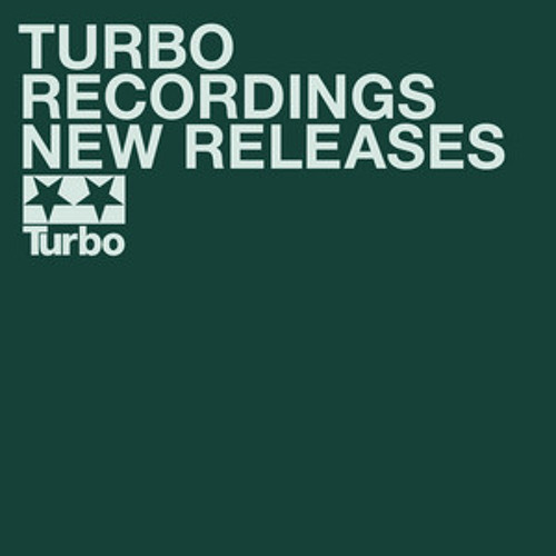 Turbo Recordings New Releases