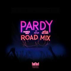 Machel Montano - Pardy (Road Mix) (Madness Muv, D Ninja & Marcus Williams)