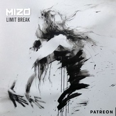 Limit Break(Patreon Exclusive)