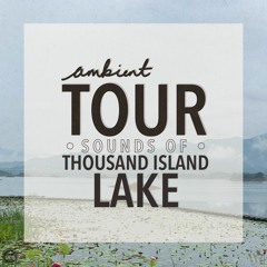 Sounds of Thousand Island Lake - Demo Track [Full Sample Pack Available Now]