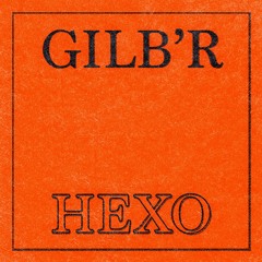 Gilb'r - Hexo