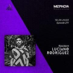 Metanoia pres. Luciano Rodríguez "Timeless Atmospheres #3"
