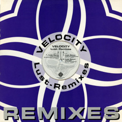 Velocity - Lust - Oliver Lieb Remix (1994)