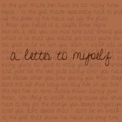 a letter to myself