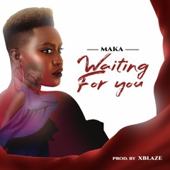 Maka - Waiting For You