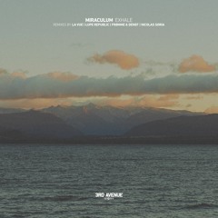 Miraculum - Exhale (Nicolas Soria Remix) [3rd Avenue]