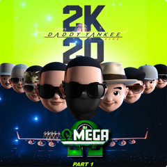DJ OMEGA MVP - DADDY YANKEE 2K20 PART.1 - 2020