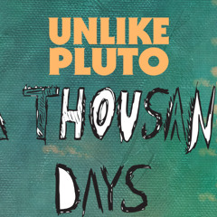 One Thousand Days (Pluto Tape)