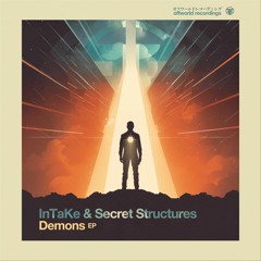 InTaKe & Secret Structures - Demons EP (Offworld121) 23rd Feb 2024