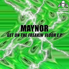 Maynor - Get On It