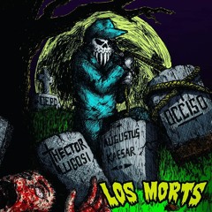 Los Morts - El Regreso De Los Muertos Vivientes