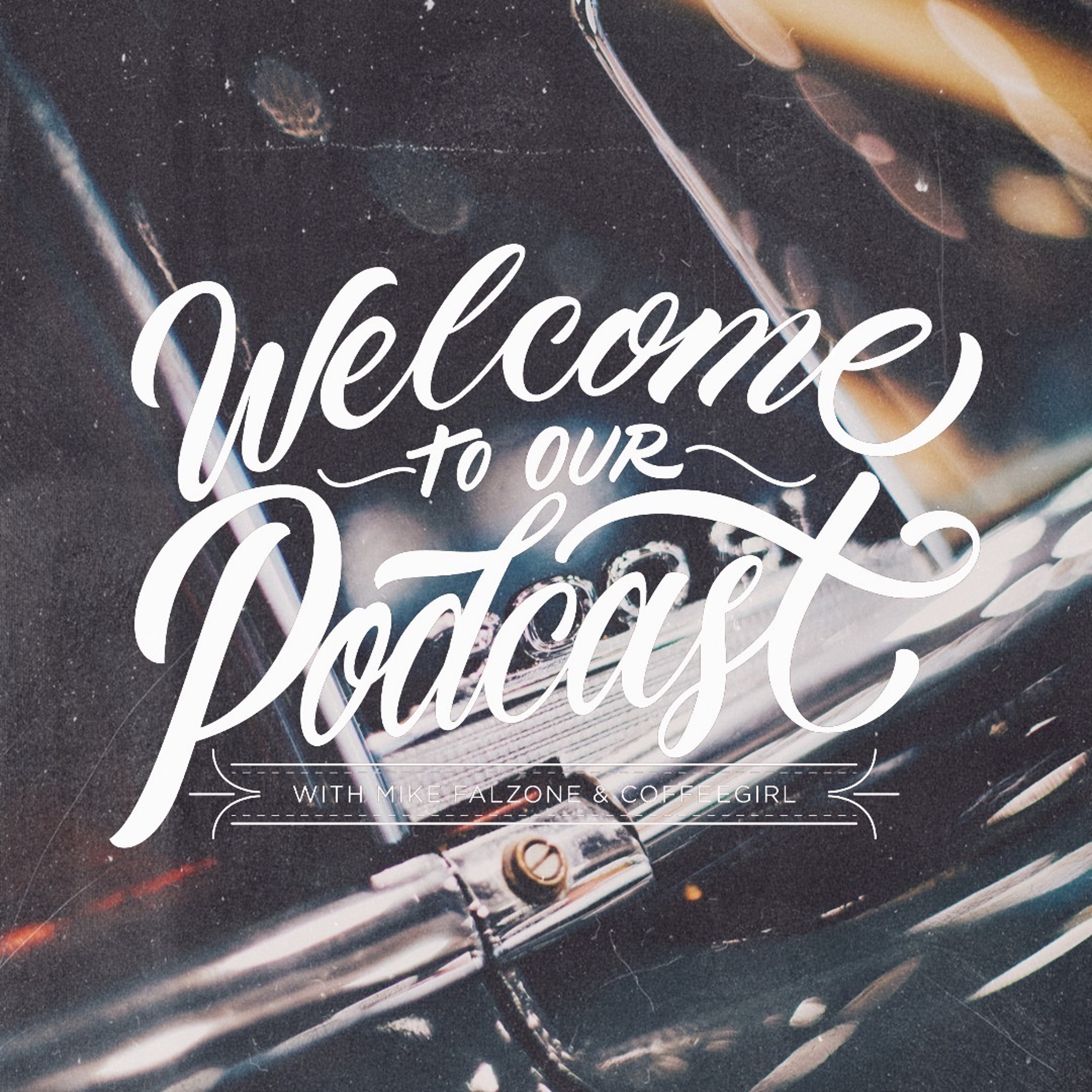 Welcome to Our Podcast