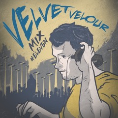 Mix #eleven: Velvet Velour [UK]