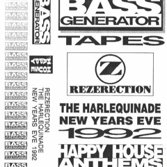 Bass Generator – Rezerection - The Harlequinade New Years Eve 1992