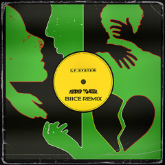 LF System - Afraid To Feel (BIICE Remix)