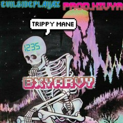 BXYARVY// TRiPPY MANE [prod.KIVYA & G.E.N.O]