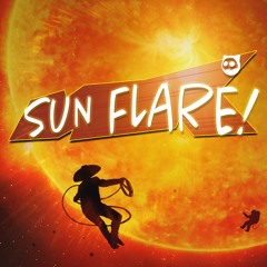 SUN FLARE!