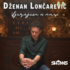 Dzenan - Vjerujem u nas (SHONNS Afro Edit) Extended