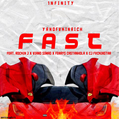 Fast🏎(feat/Rockin J X Viano $imãø X Ferrys Castanhola & Cj Fvkinstar)