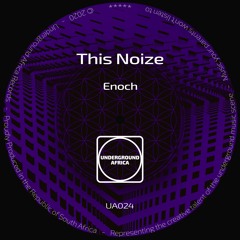 This Noize [UA024]- Enoch