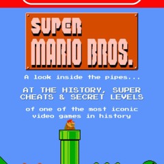 get [❤ PDF ⚡] NES Classic: The Ultimate Guide to Super Mario Bros.: A